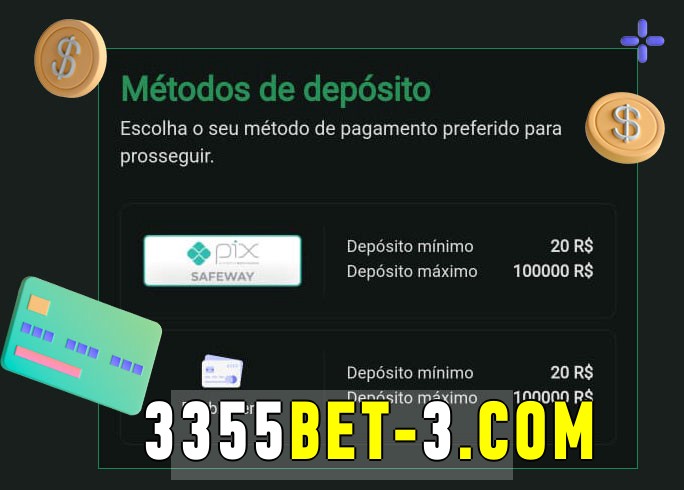 O cassino 3355betbet oferece uma grande variedade de métodos de pagamento